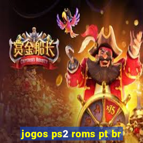 jogos ps2 roms pt br